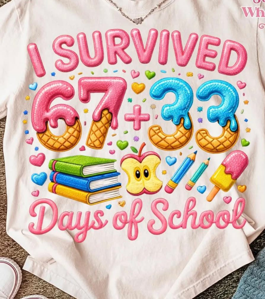 100 Days of School- 67 + 33