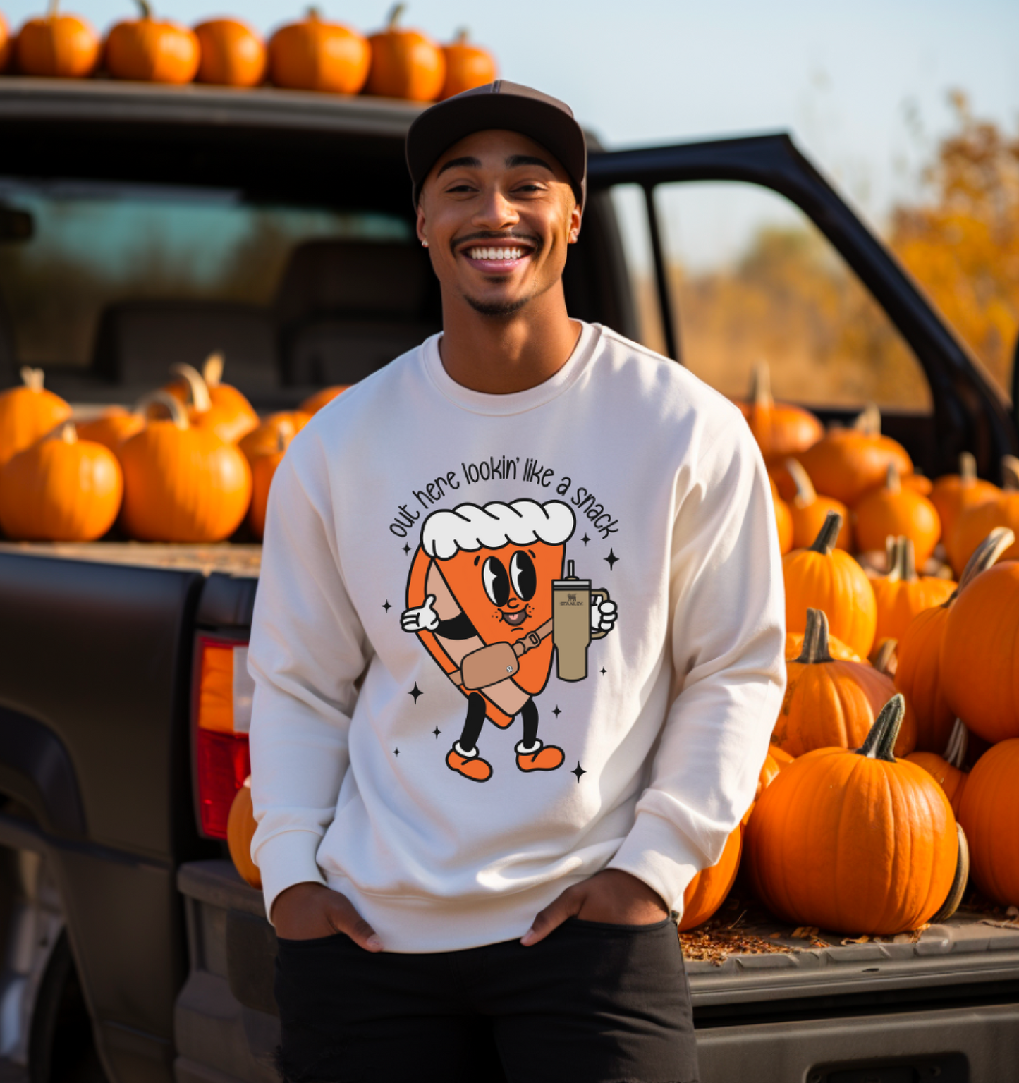 Out Here Looking Like a Snack || Pie Stanley Thanksgiving Printed T-Shirt or Sweatshirt