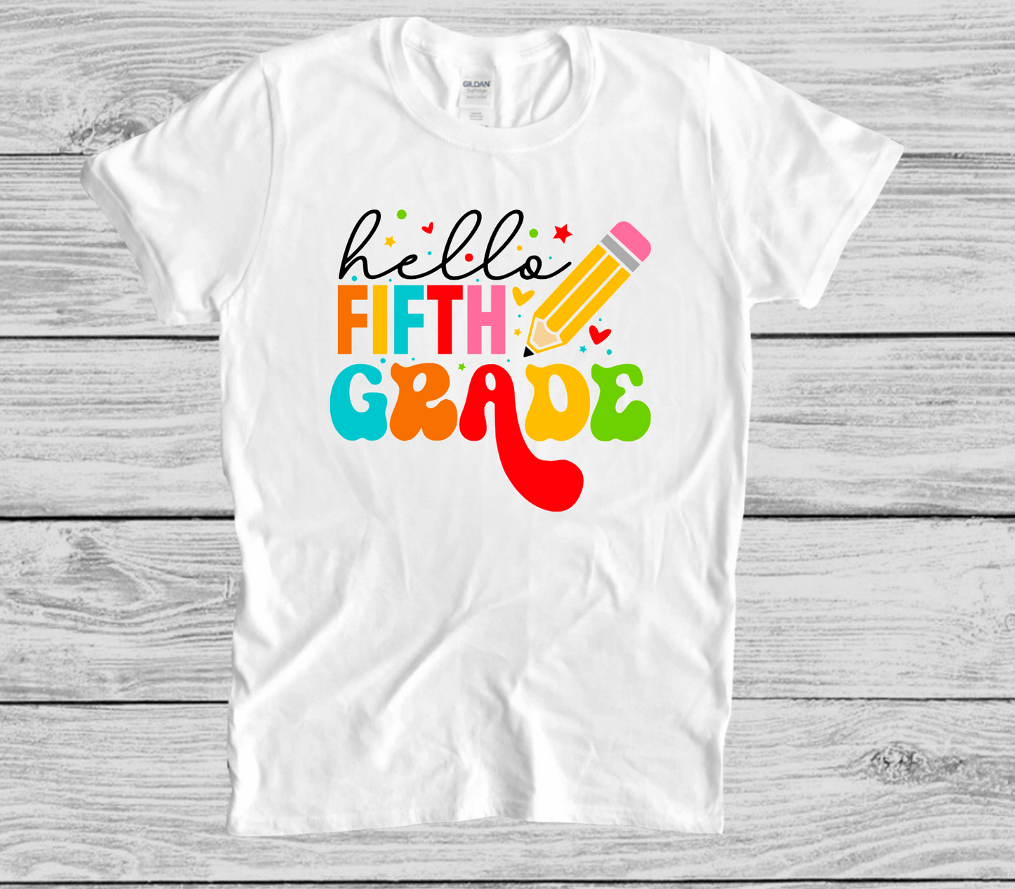 Hello Pre-K, Kindergarten, First Second Third Fourth Fifth Grade! || Printed Shirt