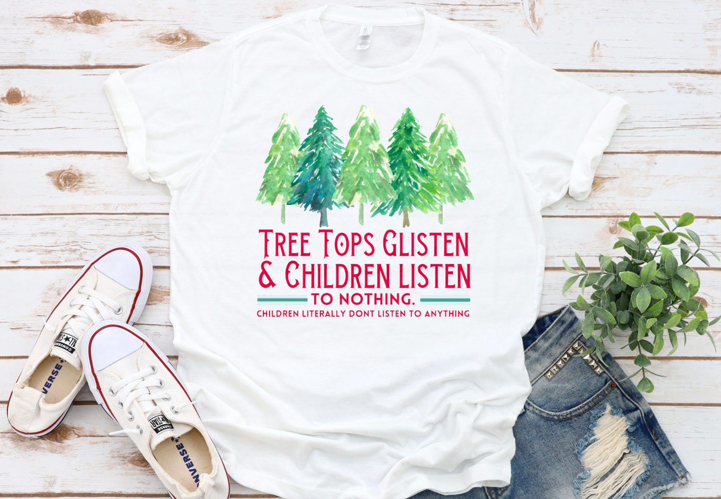 Tree Tops Glisten and Children Listen to Nothing || Christmas Tree T-Shirt