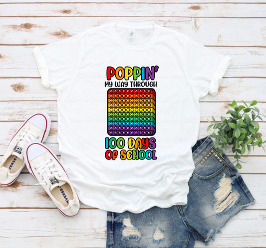 Poppin' My Way Through 100 Days of School || Popper Hundredth Day Shirt