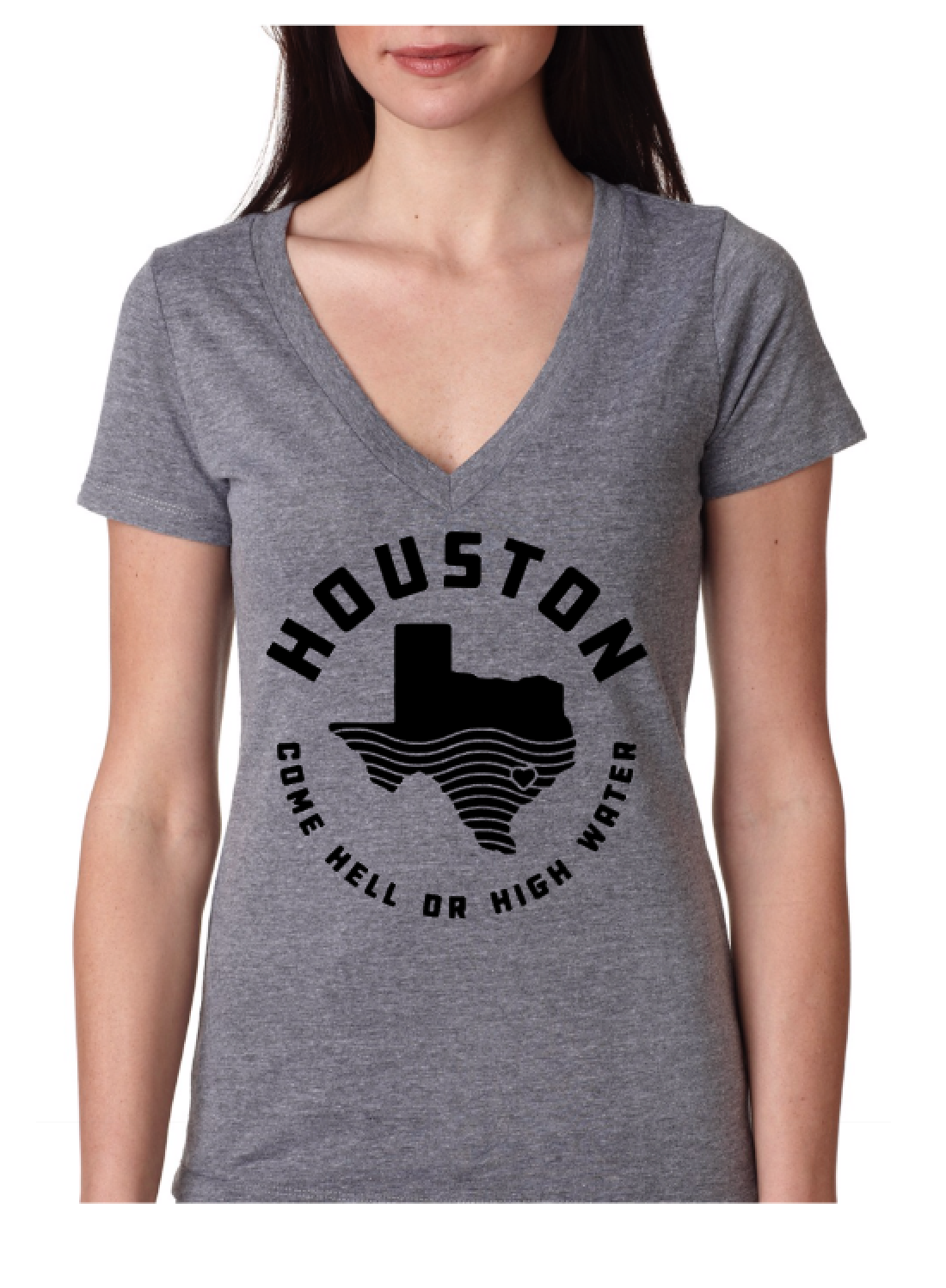 Houston - Come Hell or High Water; Printed Shirt; Ladies Cut or Unisex Cut