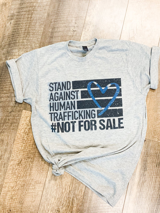 Stand Against Human Trafficking || Permanent Print Soft T-Shirt