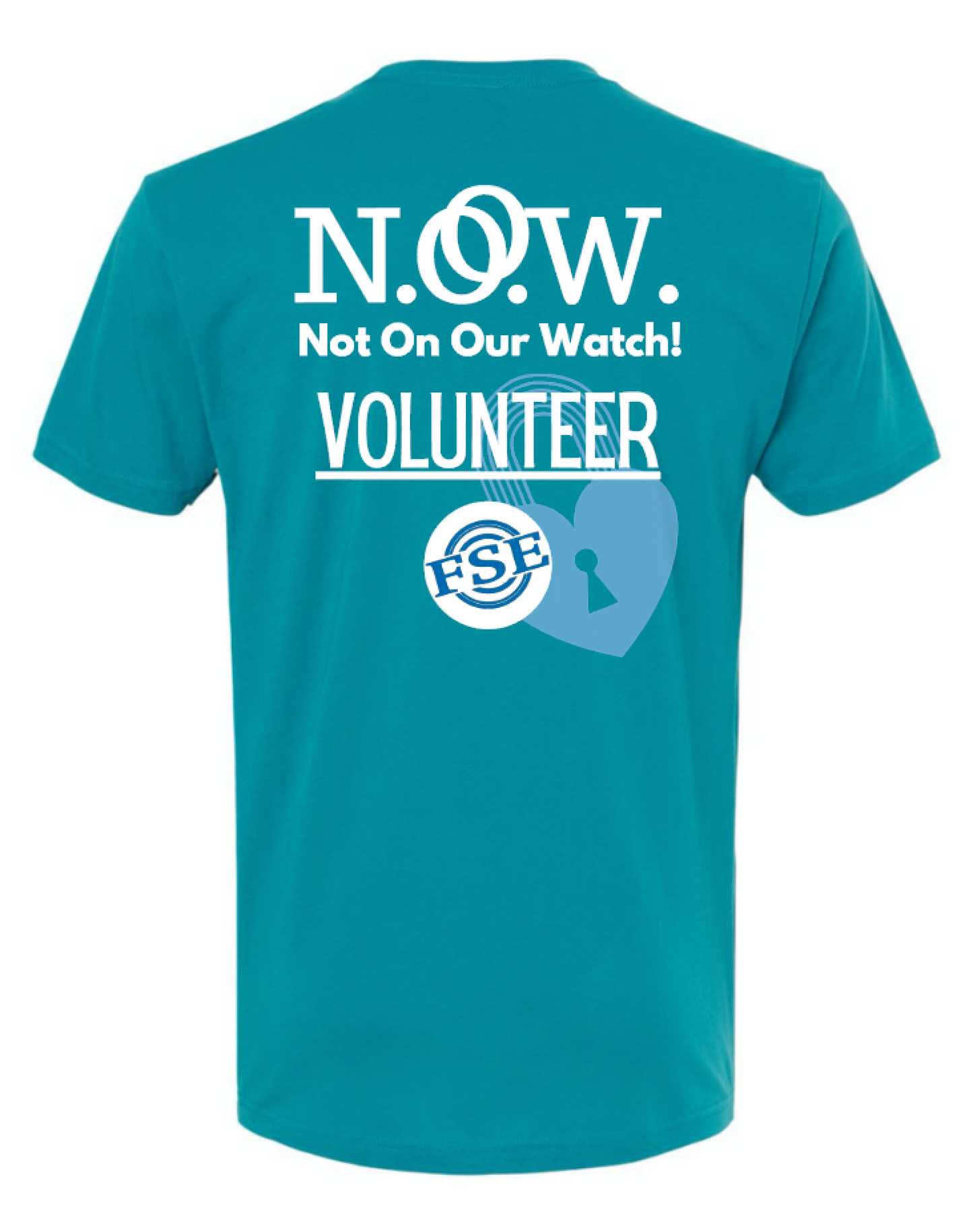 N.O.O.W. || NOOW Not On Our Watch Volunteer Shirt