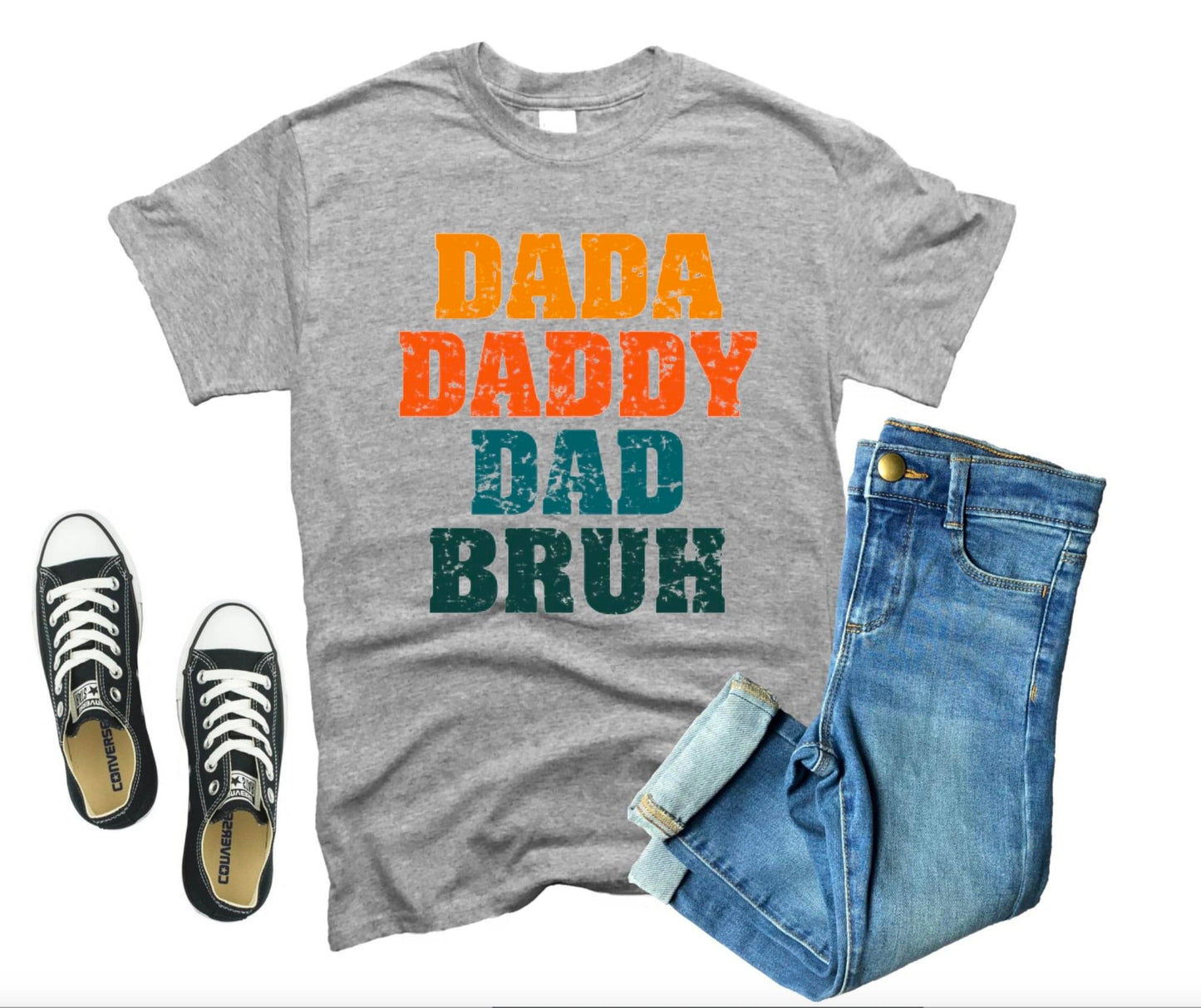 Dada Daddy Dad Bruh || Father’s Day Shirt