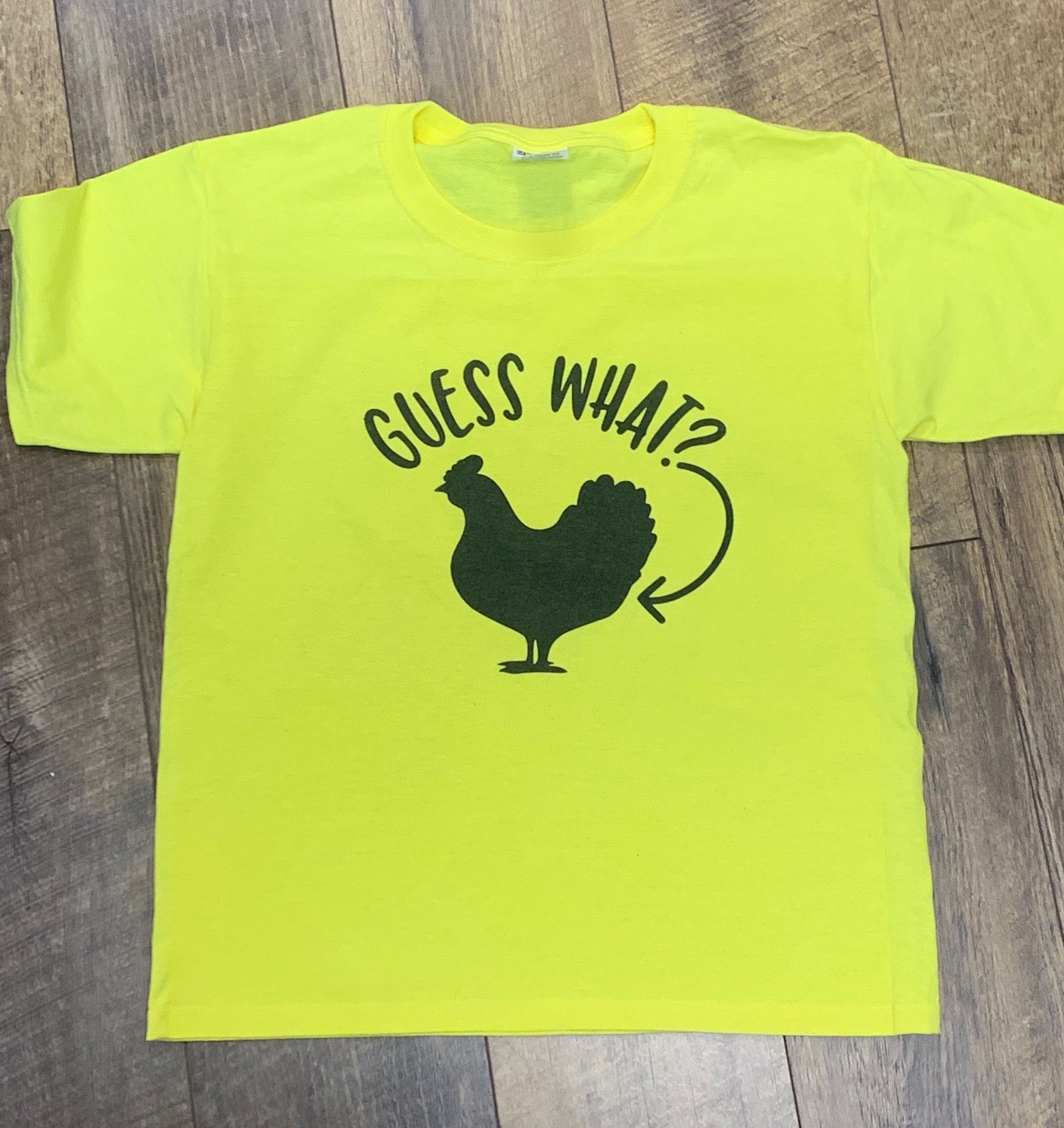 Guess What?  Chicken Butt! T-Shirt