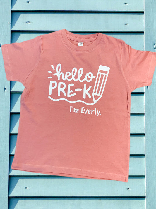 Hello Pre-K I'm Name ||  Grade Level Back to School Shirt