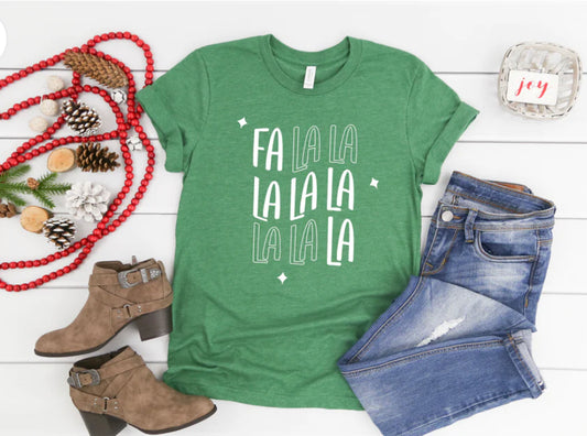 Fa La La || Christmas Spirit T-Shirt