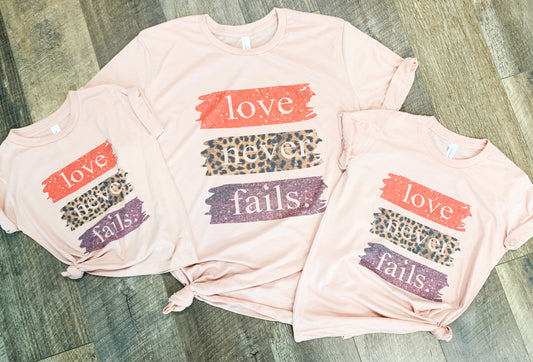 Love. Never. Fails. Valentine's T-Shirt