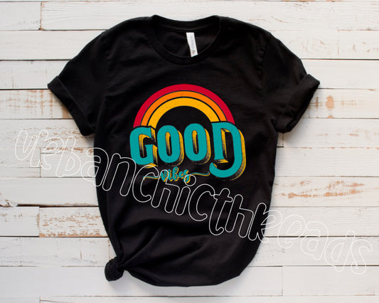 Good Vibes || Soft Feel Rainbow Shirt