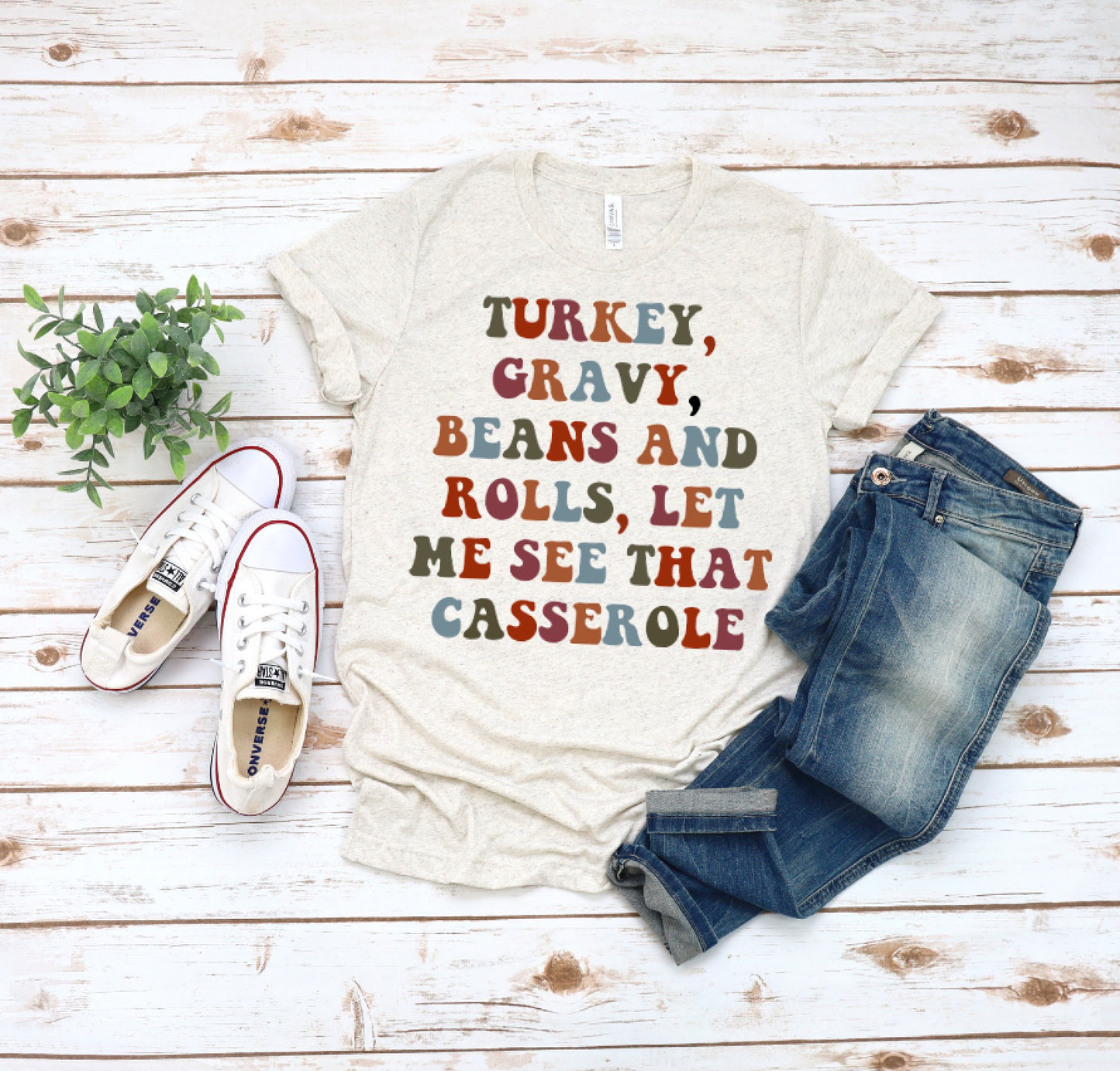 Turkey Gravy Beans and Rolls || Funny Thanksgiving T-Shirt