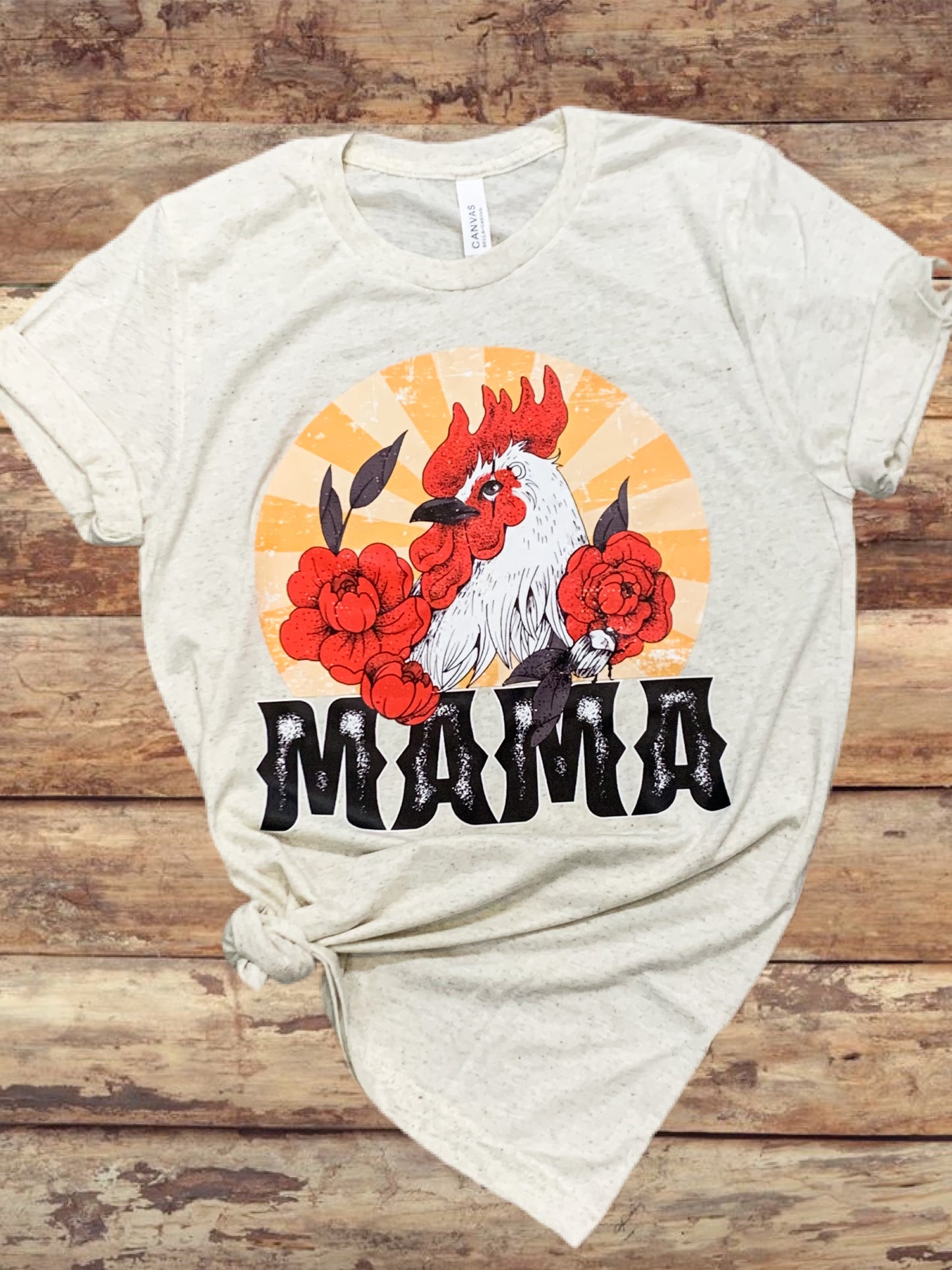 Chicken Mama || T- Shirt