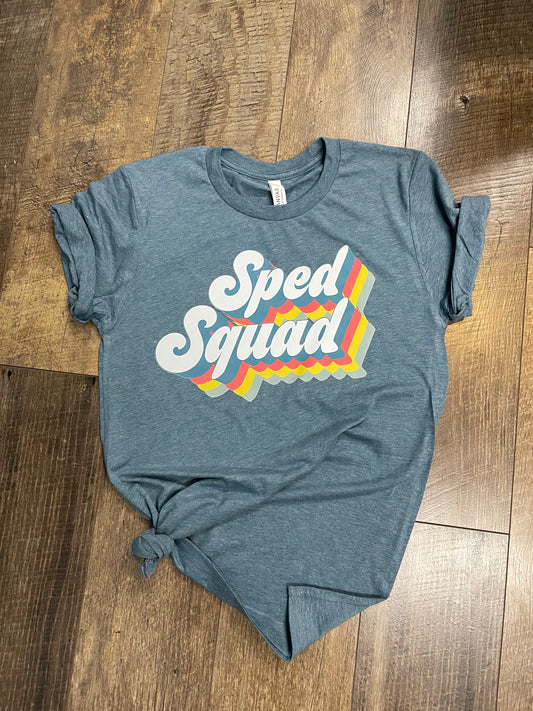 Sped Squad || Special Ed Team Shirt