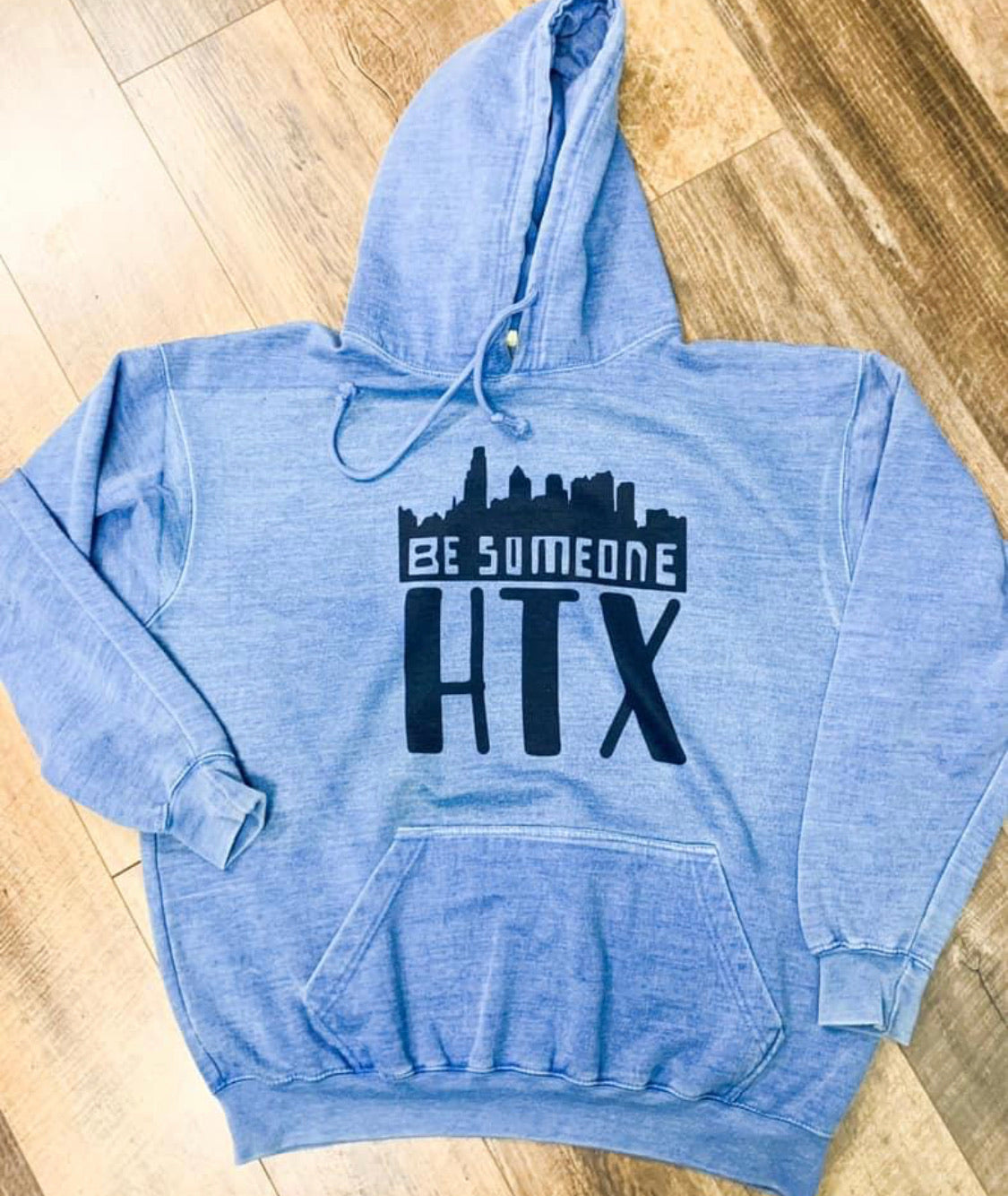 Be Someone Houston HTX Hoodie || Super Soft Permanent Print Hoodie