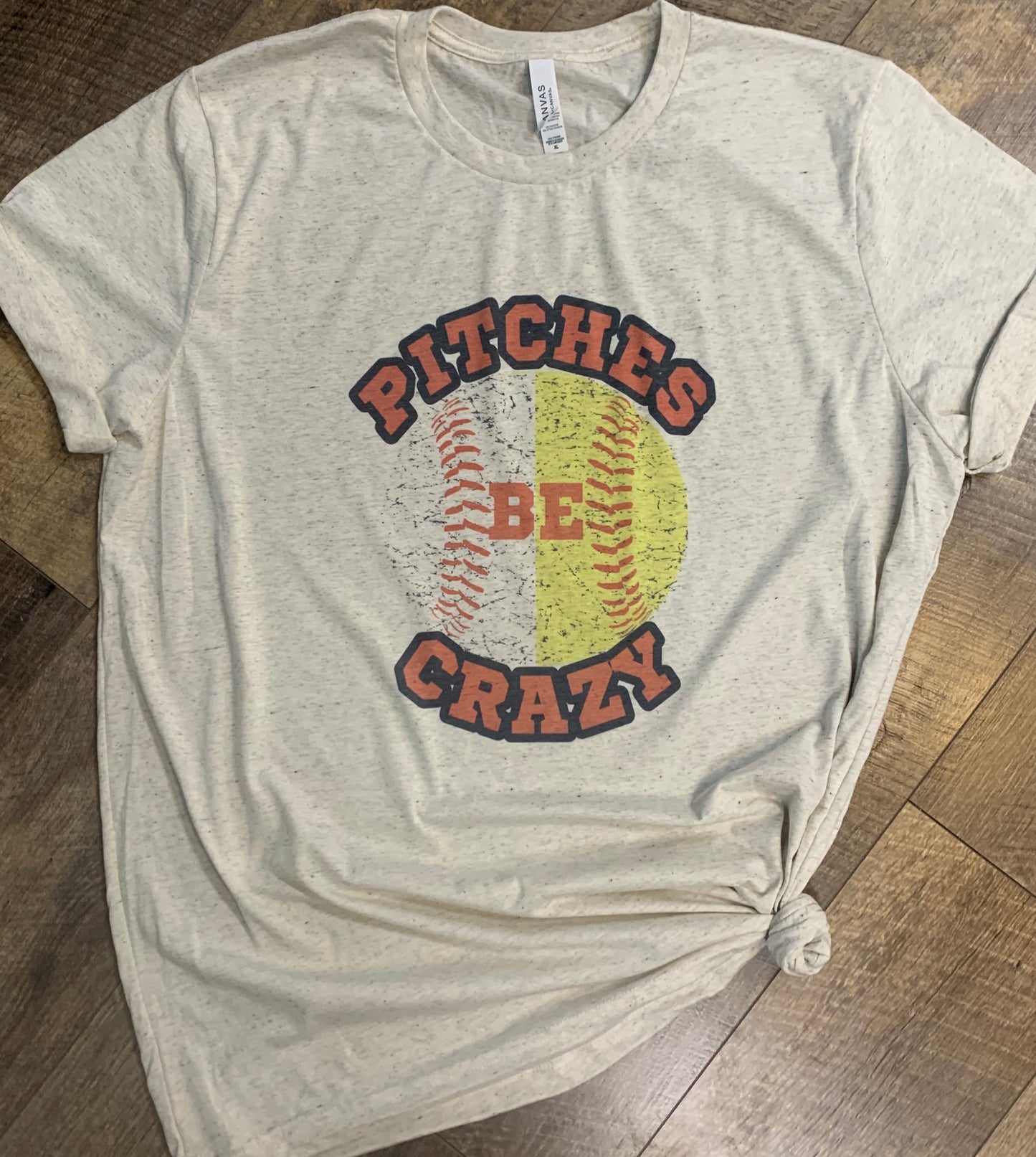 Pitches Be Crazy - Baseball or Softball tee