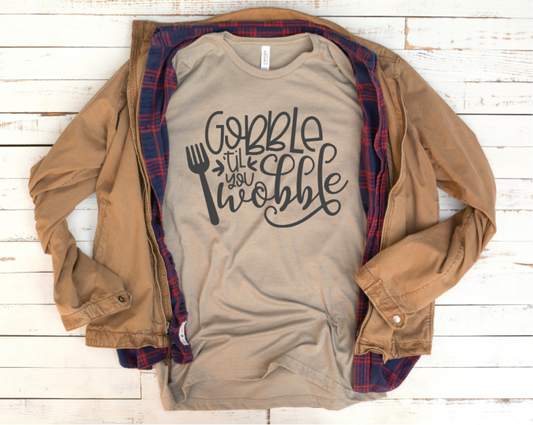 Gobble til you Wobble - Vintage Thanksgiving T-shirt